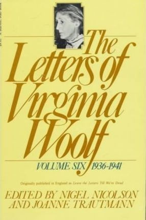 The Letters Of Virginia Woolf - Virginia Woolf&,,