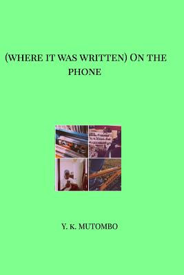 Libro (where It Was Written) On The Phone - Mutombo, Y. K.