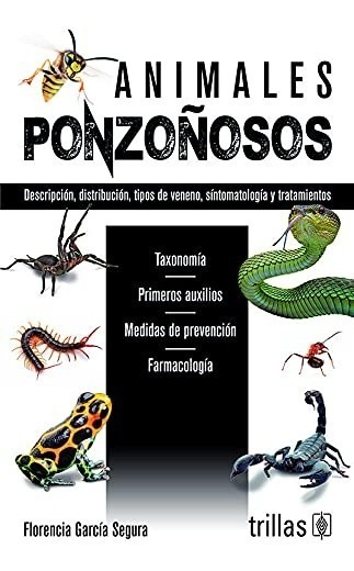 Animales Ponzoñosos Descripcion Distribucion Tipos De Veneno | Envío gratis Animales Ponzoñosos Descripcion Distribucion Tipos De Veneno | Envío gratis