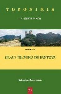 Libro Toponimia De Ribagorza. Municipio De Graus Iii: Zon...