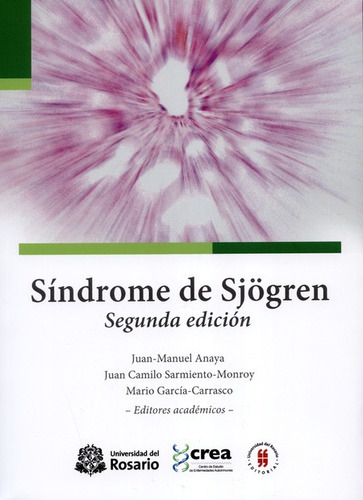 Sindrome De Sjogren, De Anaya, Juan Manuel. Editorial Universidad Del Rosario, Tapa Blanda En Español, 2017