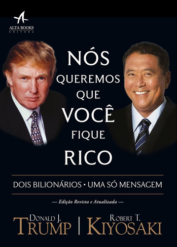 Nós queremos que você fique rico, de Trump, Donald. Starling Alta Editora E Consultoria  Eireli, capa mole em português, 2017