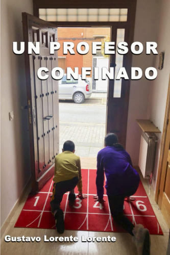 Libro: Un Profesor Confinado (spanish Edition)