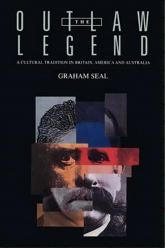The Outlaw Legend, De Graham Seal. Editorial Cambridge University Press, Tapa Blanda En Inglés