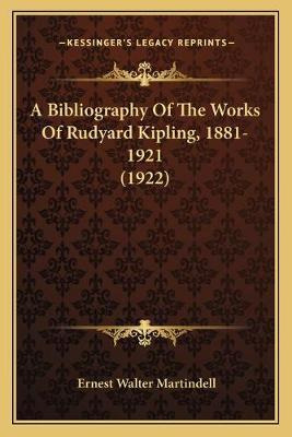 Libro A Bibliography Of The Works Of Rudyard Kipling, 188...