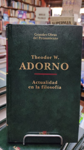 Actualidad En La Filosofia - Theodor Adorno