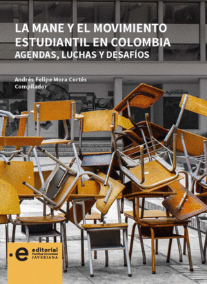 Libro La Mane Y El Movimiento Estudiantil En Colombia