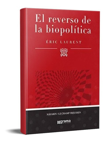 Imagen 1 de 2 de Reverso De La Biopolítica Eric Laurent Enric Berenguer (gr)