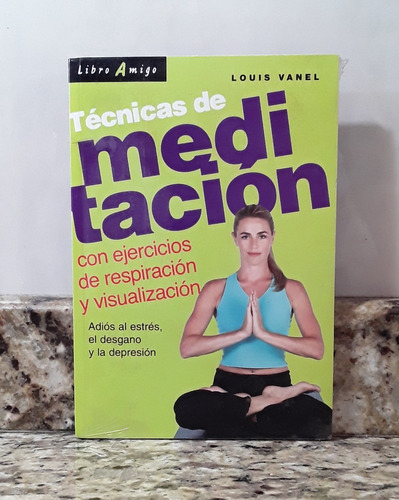 Libro Tecnicas De Meditacion - Louis Vanel