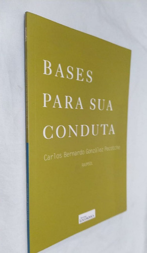 Bases Para Sua Conduta - Carlos Bernardo Pecotche
