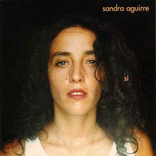 Imagen 1 de 1 de Sandra Aguirre - Si - Cd