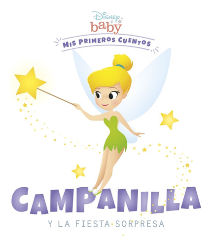 Disney Baby. Campanilla Y La Fiesta Sorpresa Disney Disney L