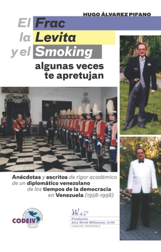 Libro: El Frac, Levita Y Smoking Algunas Veces Te Apret