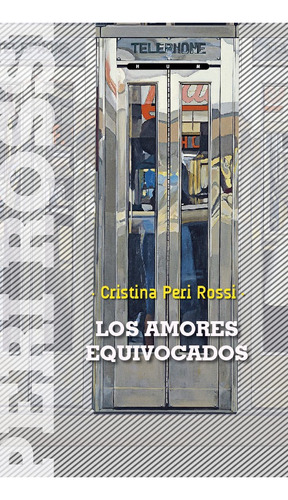 Los Amores Equivocados - Cristina Peri Rossi