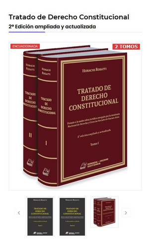 Tratado De Derecho Constitucional - Rosatti, H. - Última Ed.