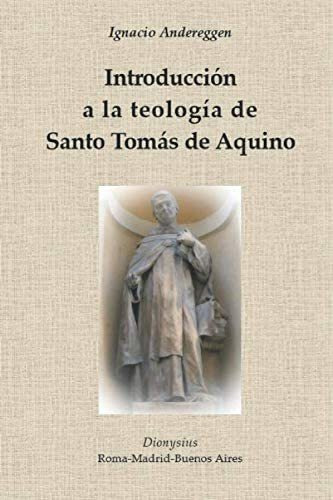 Libro: Introducción A La Teología De Santo Tomás De Aquino: