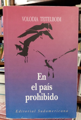 En El País Prohibido, Volodia Teitelboim. 1998 Nuevo