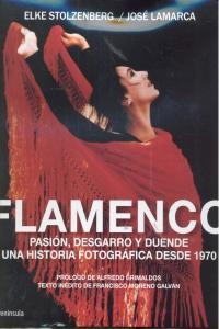 Flamenco Pasion Desgarro Y Duende - Stolzenberg,elke