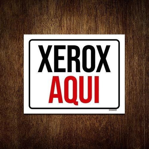 Kit 3 Placas Sinalização - Xerox Aqui
