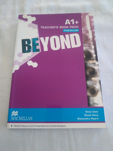 Beyond A1+ Teachers Book Pack Premium. Ed. Macmillan