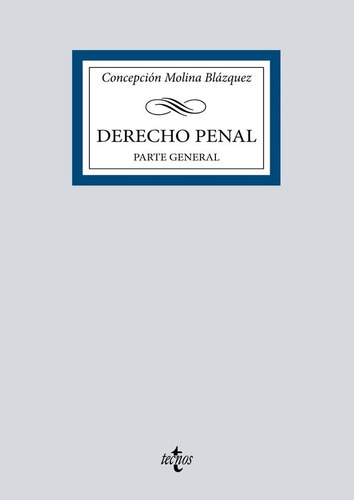 Derecho Penal, De Molina Blazquez, Concepcion. Editorial Tecnos, Tapa Blanda En Español