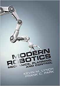 Modern Robotics Mechanics, Planning, And Control