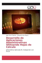 Comprar Libro: Desarrollo De Aplicaciones Administrativas Utilizando