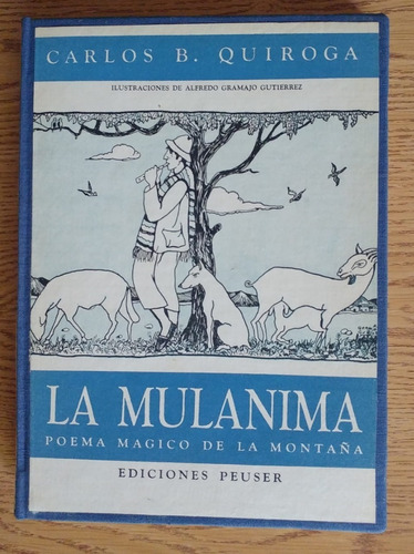 La Mulanima Carlos B Quiroga Peuser 1957 Tapa Dura 