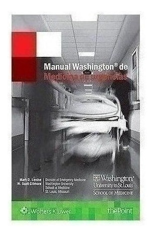 Manual Washington De Medicina De Urgencias - Levine, Glenn