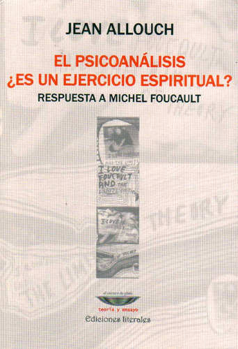 Psicoanalisis ¿es Un Ejercicio Espiritual?, El - Allouch, Je