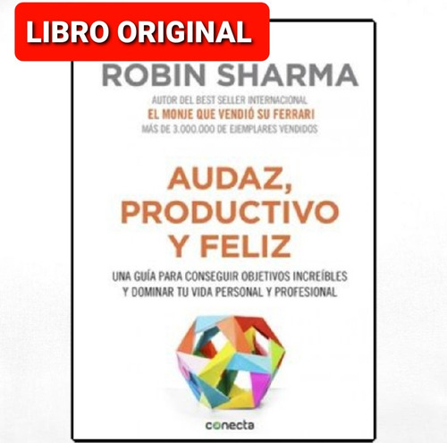 Audaz, Productivo Y Feliz ( Libro Nuevo Y Original )