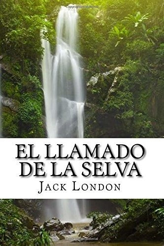 Libro : El Llamado De La Selva (spanish) Edition - London,.