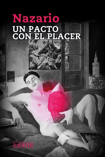 Pacto Con El Placer, Un, De Luque Vera,nazario. Editorial Laertes Editorial, S.l., Tapa Blanda En Español