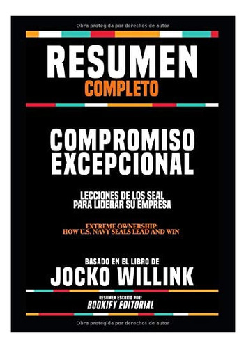 Libro: Resumen Completo Compromiso Excepcional: Lecciones