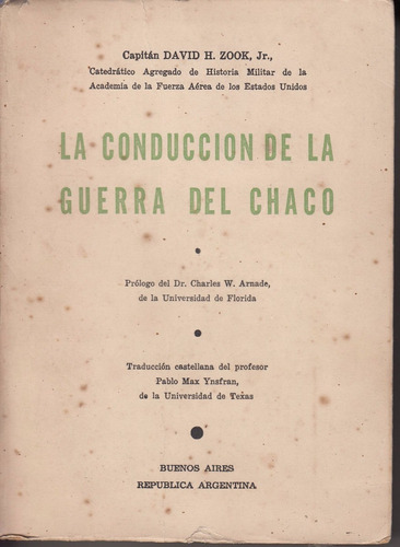 Unico Guerra De Chaco Paraguay Bolivia David Zook 1962 Mapas