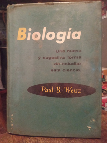 Biología. Paul B. Weisz