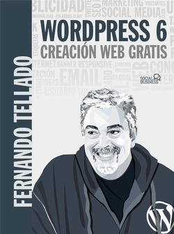 Libro Wordpress 6. Creación Web Gratisde Tellado, Fernando
