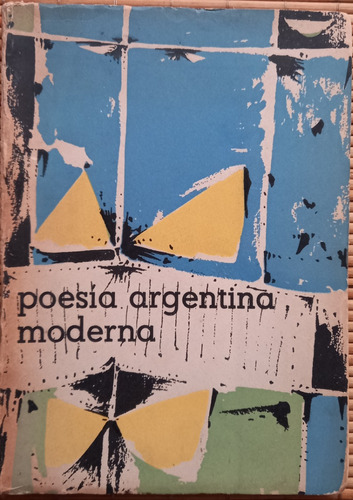 Poesia Moderna Argentina Ilustrada Por Juan Batlle Planas