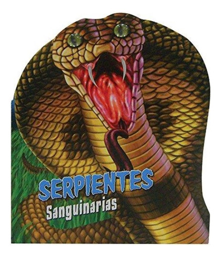 Serpientes Sanguinarias