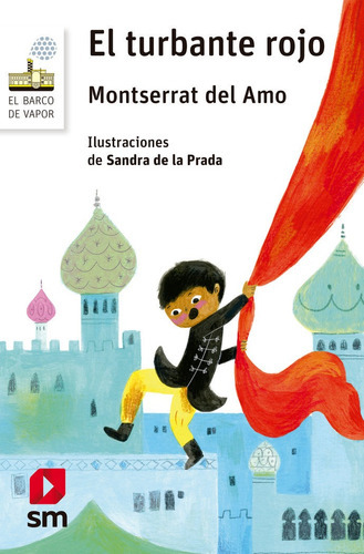 El Turbante Rojo, De Amo, Montserrat Del. Editorial Ediciones Sm, Tapa Blanda En Español