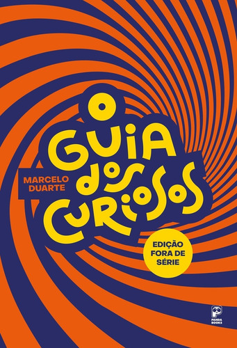 Livro O Guia Dos Curiosos - Fora De Série