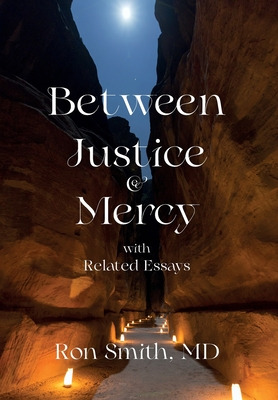 Libro Between Justice And Mercy With Related Essays - Smi...
