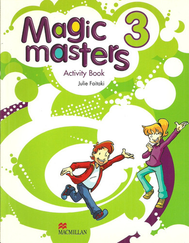 Magic Masters 3 Activity Book, De Julie Faitaki. Editorial Macmillan, Tapa Blanda En Inglés