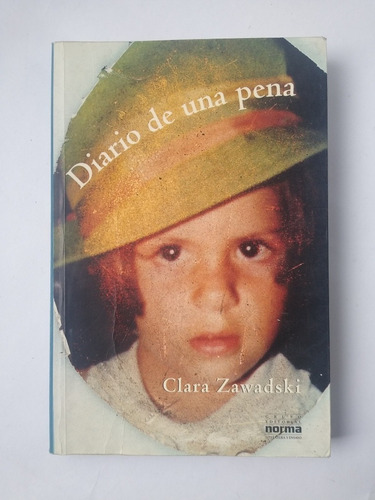 Clara Zawadski / Diario De Una Pena -accidente Aéreo Avianca