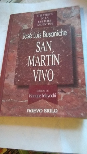 José Luis Busaniche - San Martin Vivo C414