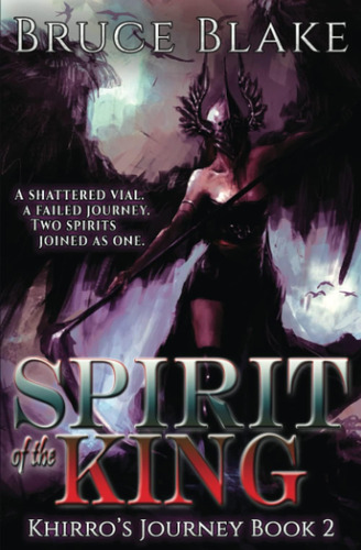 Libro: Spirit Of The King: Khirro S Journey Book 2