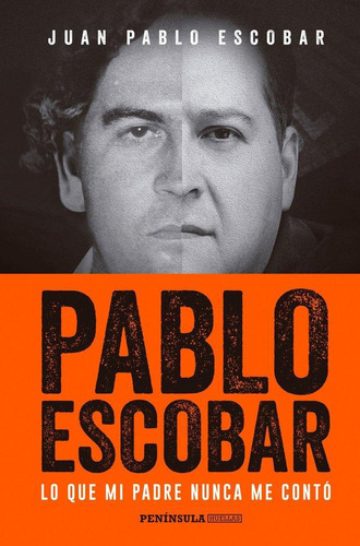 Libro: Pablo Escobar. Escobar, Juan Pablo. Ediciones Penã­ns