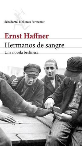 Hermanos De Sangre Ernest Haffner