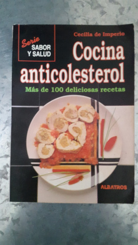 Cecilia De Imperio / Cocina Anticolesterol / Salud