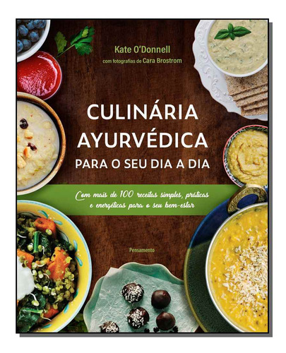 Libro Culinaria Ayurvedica Para O Seu Dia A Dia De O Donnell